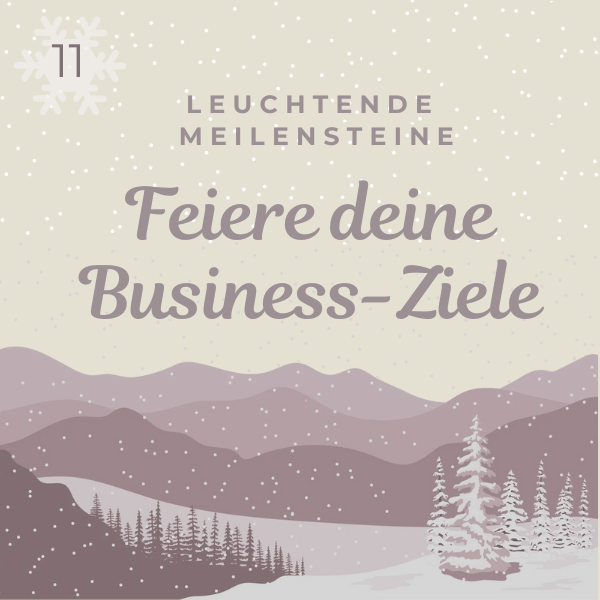 Feiere deine Business-Ziele, Blogtitel auf illustriertem Winterbild